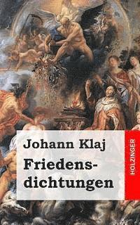 Johann Klaj - Friedensdichtungen, Häftad