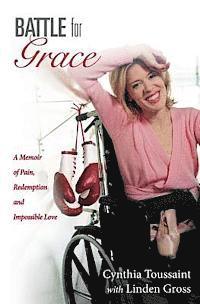Linden Gross - Battle for Grace: A Memoir of Pain, Redemption and Impossible Love, Häftad. Tillgänglighet: Lägg i varukorg