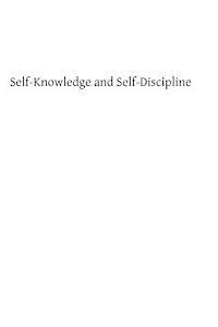Brother Hermenegild Tosf, B. W. Maturin - Self-Knowledge and Self-Discipline, Häftad
