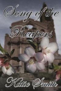Katie Smith - Song of the Reapers, Häftad