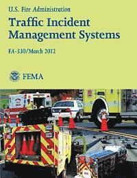 Traffic Incident Management Systems: Fa-330