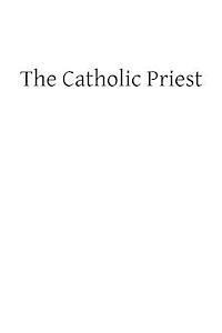Michael Mueller Cssr, Brother Hermenegild Tosf - The Catholic Priest, Häftad