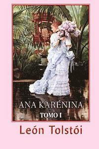 Leon Tolstoi - Ana Karénina (Tomo 1), Häftad. Tillgänglighet: Lägg i varukorg