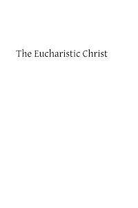 A. Tesnier, Brother Hermenegild Tosf - The Eucharistic Christ: Reflections and Considerations on the Blessed Sacrament, Häftad
