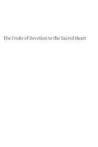 William Graham, Brother Hermenegild Tosf - The Fruits of Devotion to the Sacred Heart: A Course of Sermons for the First Fridays of the Year, Häftad