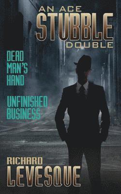 Richard Levesque - Dead Man's Hand / Unfinished Business, Häftad