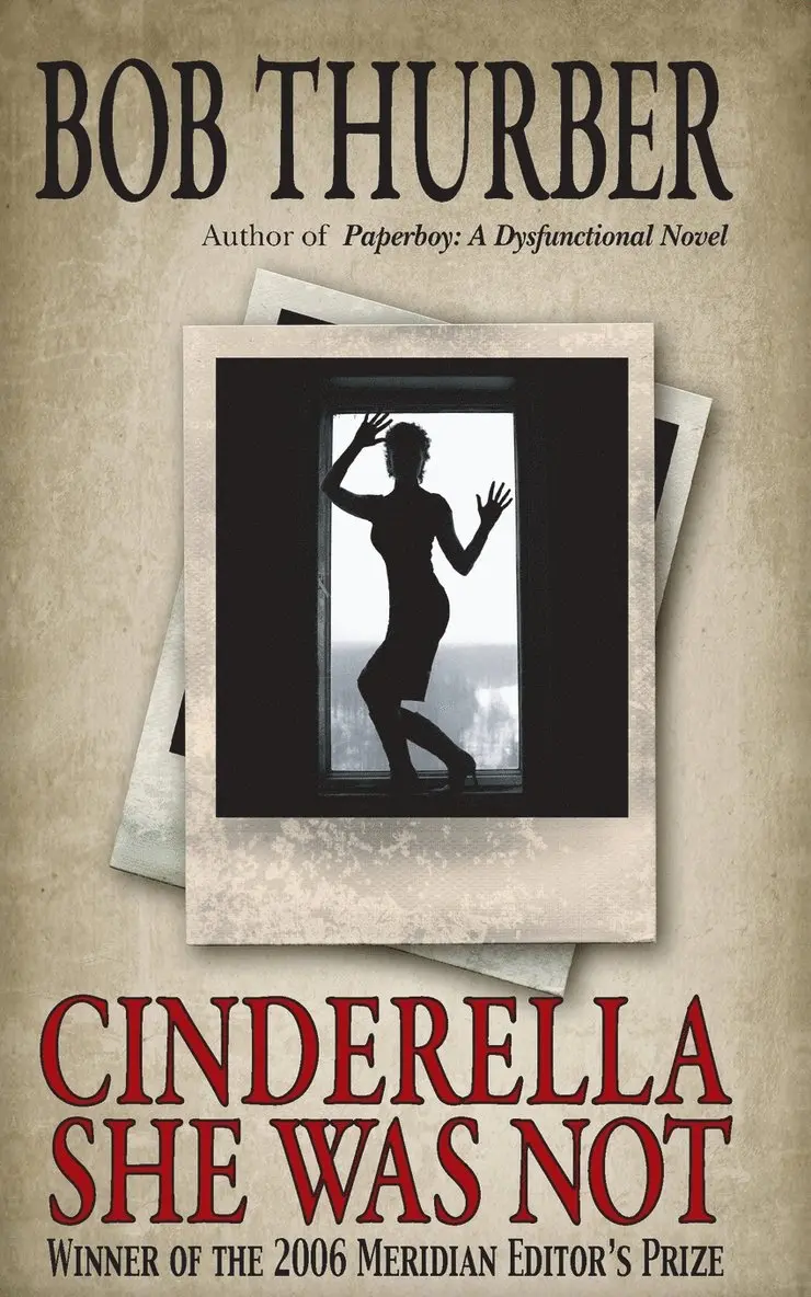 Bob Thurber - Cinderella She Was Not, Häftad. Tillgänglighet: Lägg i varukorg