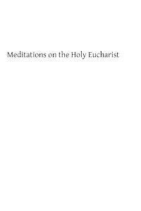 Brother Philippe, Brother Hermenegild Tosf - Meditations on the Holy Eucharist, Häftad