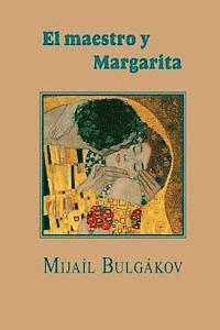 Mijail Bulgakov - El maestro y Margarita, Häftad. Tillgänglighet: Lägg i varukorg