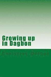 Christine Oppong - Growing up in Dagbon, Häftad. Tillgänglighet: Lägg i varukorg