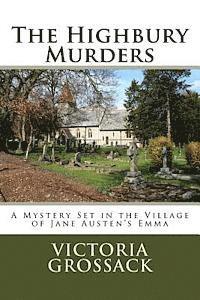 Victoria Grossack - The Highbury Murders: A Mystery Set in the Village of Jane Austen's Emma, Häftad. Tillgänglighet: Lägg i varukorg