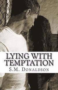 S. M. Donaldson - Lying With Temptation, Häftad. Tillgänglighet: Lägg i varukorg