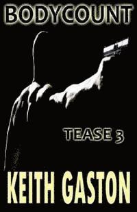 Keith Gaston - Tease 3: Bodycount, Häftad. Tillgänglighet: Lägg i varukorg