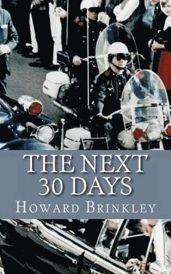 Historycaps, Howard Brinkley - Next 30 Days, Häftad. Tillgänglighet: Lägg i varukorg