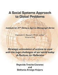 Bethania Arango Hisijara, Kenneth C. Bausch - Strategic Articulation of Actions to Cope with the Huge Challenges or Our World: A Platform for Reflection., Häftad. Tillgänglighet: Lägg i varukorg