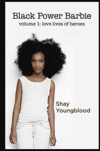 Shay Youngblood - Black Power Barbie, Häftad. Tillgänglighet: Lägg i varukorg