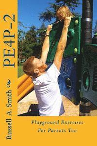 Russell a. Smith - Playground Exercises For Parents Too: Pe4p-2, Häftad. Tillgänglighet: Lägg i varukorg