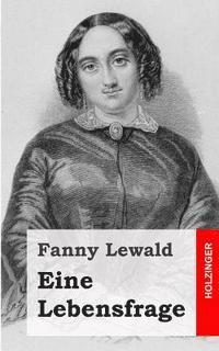 Fanny Lewald - Eine Lebensfrage, Häftad