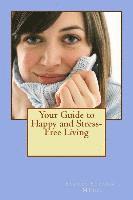 Rachel Wheeler - Your Guide to Happy and Stress-Free Living, Häftad. Tillgänglighet: Lägg i varukorg