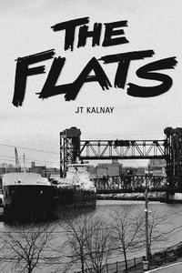 Jt Kalnay - The Flats, Häftad. Tillgänglighet: Lägg i varukorg