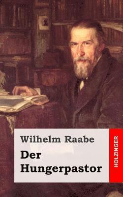 Wilhelm Raabe - Der Hungerpastor, Häftad