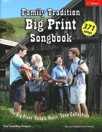 Carl Abbott - Family Tradition BIG PRINT Songbook: The Big Print 'People Music' Song Collection, Häftad. Tillgänglighet: Lägg i varukorg