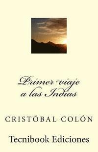 Cristobal Colon - Primer Viaje a Las Indias, Häftad. Tillgänglighet: Lägg i varukorg