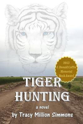 Tracy Million Simmons - Tiger Hunting, Häftad. Tillgänglighet: Lägg i varukorg