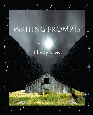 Christy Davis - Writing Prompts, Häftad. Tillgänglighet: Lägg i varukorg