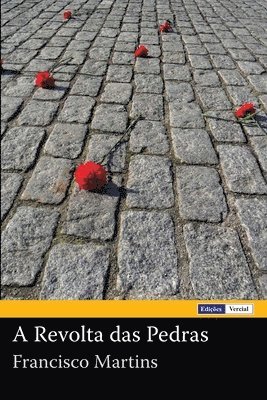 Francisco Martins - A Revolta das Pedras, Häftad