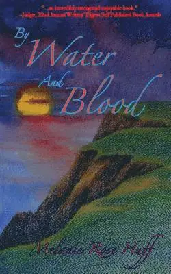 Melanie Rose - By Water And Blood, Häftad. Tillgänglighet: Lägg i varukorg
