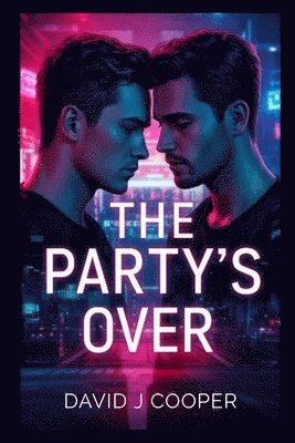 David J Cooper - Party's Over, Häftad. Tillgänglighet: Lägg i varukorg