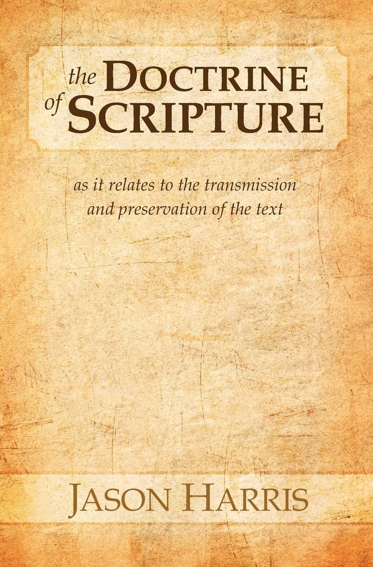 Jason Harris - Doctrine of Scripture, Häftad
