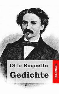 Otto Roquette - Gedichte, Häftad. Tillgänglighet: Lägg i varukorg