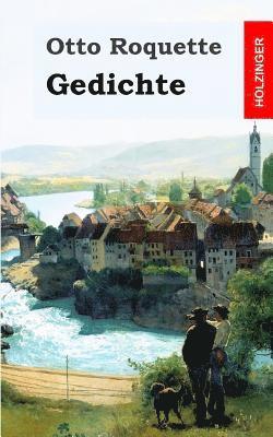 Otto Roquette - Gedichte, Häftad. Tillgänglighet: Lägg i varukorg