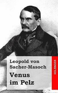 Leopold Von Sacher-Masoch - Venus im Pelz, Häftad. Tillgänglighet: Lägg i varukorg