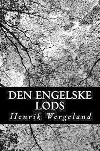 Henrik Wergeland - Den engelske Lods, Häftad. Tillgänglighet: Lägg i varukorg