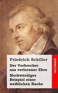 Der Verbrecher aus verlorener Ehre / Merkwrdiges Beispiel einer weiblichen Rach