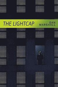 Dan Marshall, Robert Peate - The Lightcap, Häftad. Tillgänglighet: Lägg i varukorg