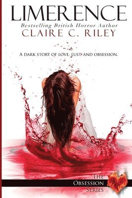 Claire C Riley - Limerence, Häftad