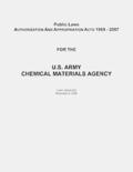 Public Laws: Authorization and Appropriation Acts of 1969 - 2007 for the U. S. Army Chemical Materials Agency