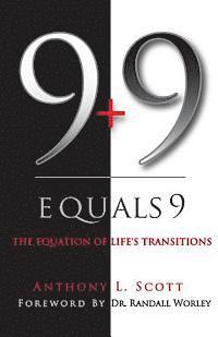 Randall Worley - 9 + 9 Equals 9: The Equation of Life's Transitions, Häftad. Tillgänglighet: Lägg i varukorg