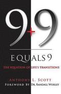 9 + 9 Equals 9: The Equation of Life's Transitions
