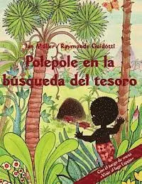 Polepole en la búsqueda del tesoro: Un cuento del arrebol - con el juego de mesa Viaje al lago Espejo, Häftad. Tillgänglighet: Lägg i varukorg