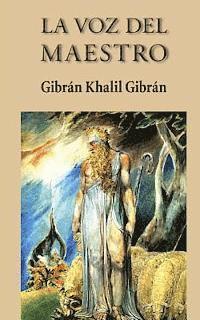 Gibran Khalil Gibran - La voz del maestro, Häftad
