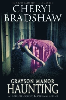 Cheryl Bradshaw - Grayson Manor Haunting, Häftad. Tillgänglighet: Lägg i varukorg