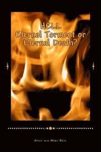Mary Bain, David Bain - HELL Eternal Torment or Eternal Death?, Häftad