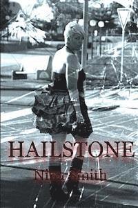 Nina Smith - Hailstone, Häftad. Tillgänglighet: Lägg i varukorg