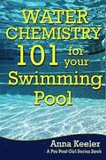 Water Chemistry 101 for your Swimming Pool