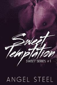 Angel Steel - Sweet Temptation, Häftad. Tillgänglighet: Lägg i varukorg